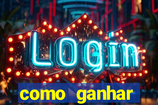 como ganhar dinheiro nos slots